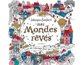Mes mondes rêvés : livre de...
